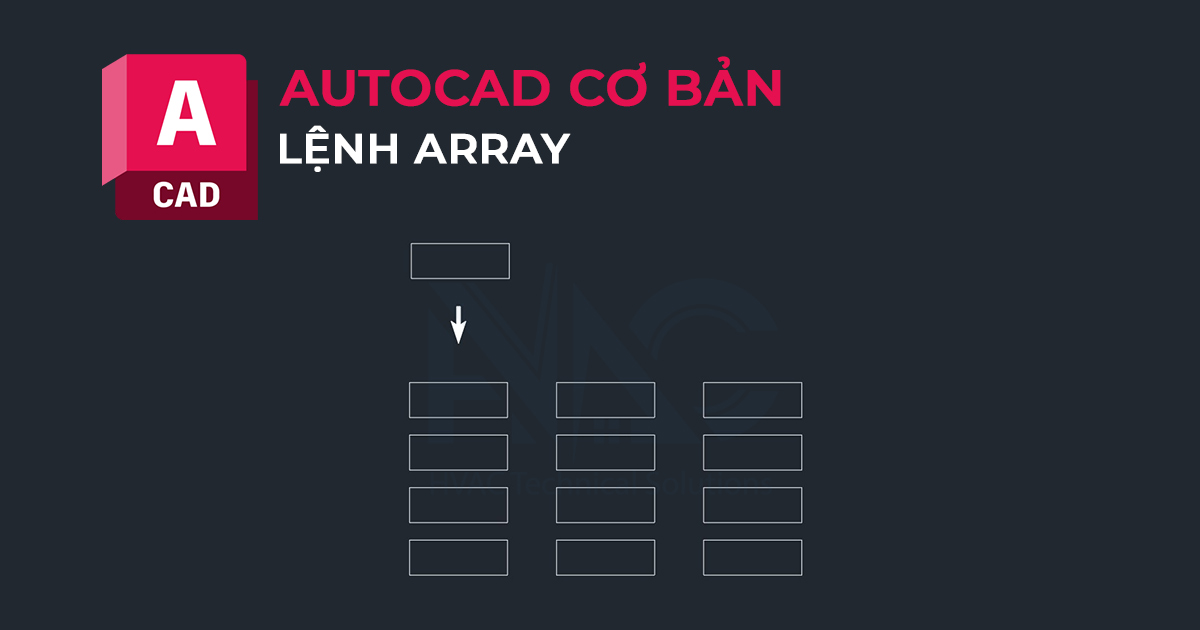lệnh array trong CAD