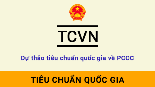 Dự thảo tiêu chuẩn quốc gia về phòng cháy chữa cháy năm 2022 - 2023