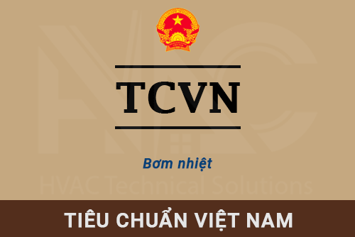 Tiêu chuẩn TCVN bơm nhiệt