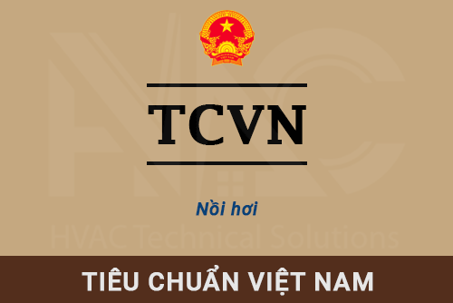 Tiêu chuẩn TCVN nồi hơi